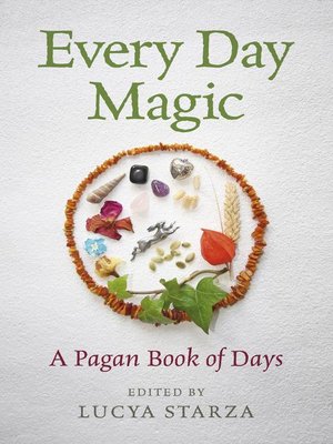 cover image of Every Day Magic--A Pagan Book of Days
